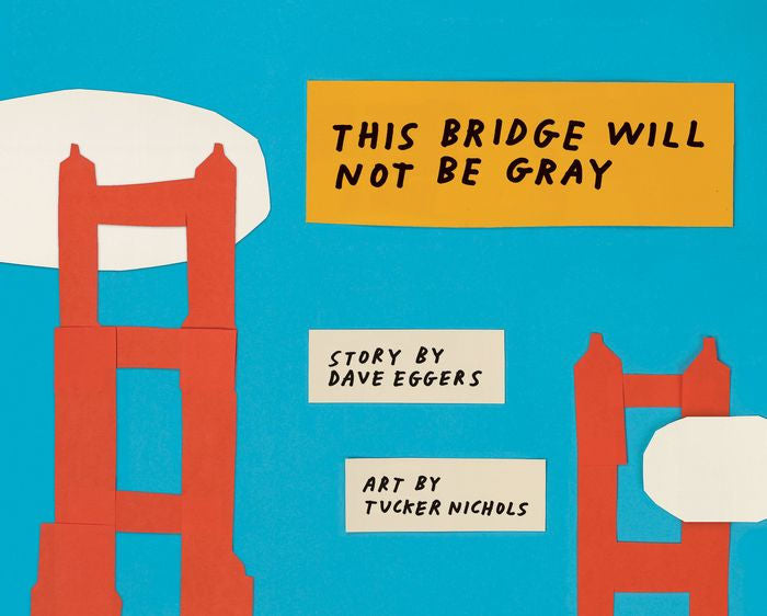 The Bridge Will Not Be Grey
