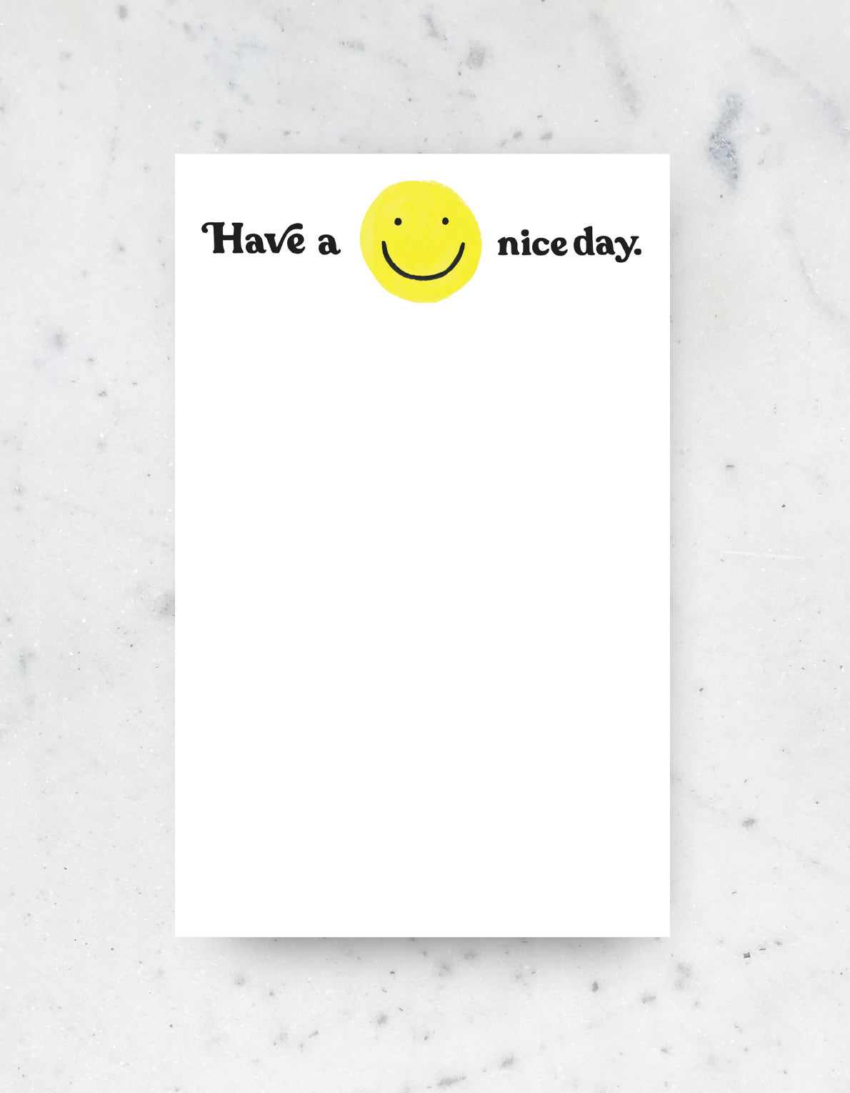 Have a Nice Day Notepad