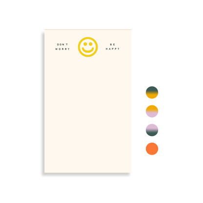 Don't Worry Be Happy Notepad