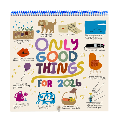 2026 Only Good Things 12-Month Wall Calendar