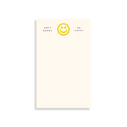 Don't Worry Be Happy Notepad