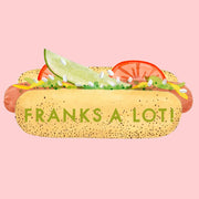 Franks A Lot!