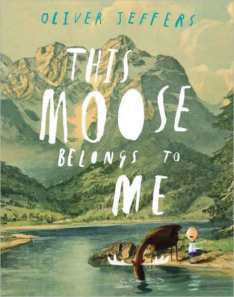 The Moose Belongs to Me
