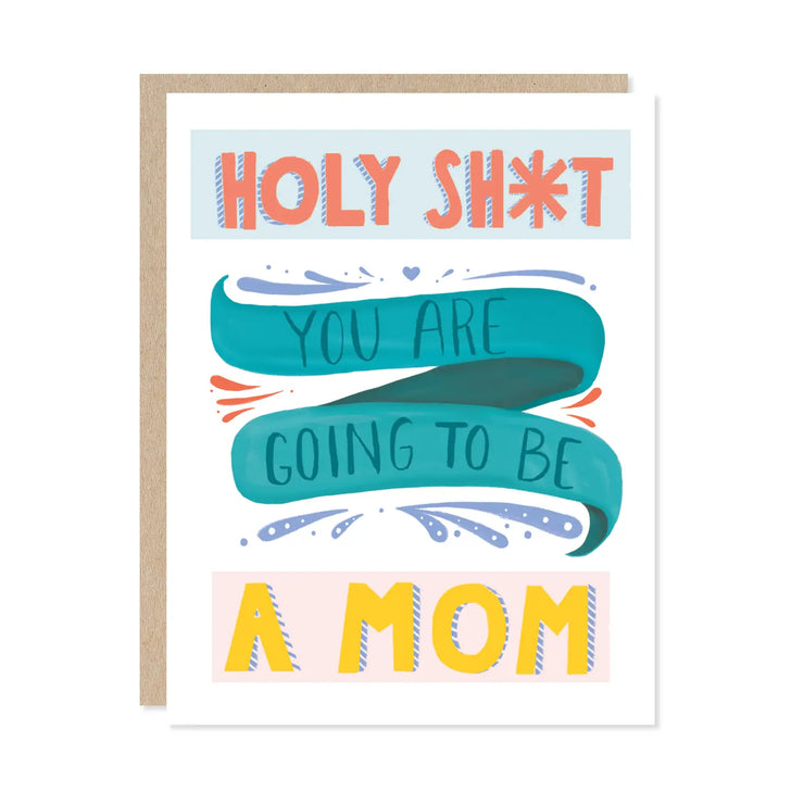 You’re Going To Be A Mom!