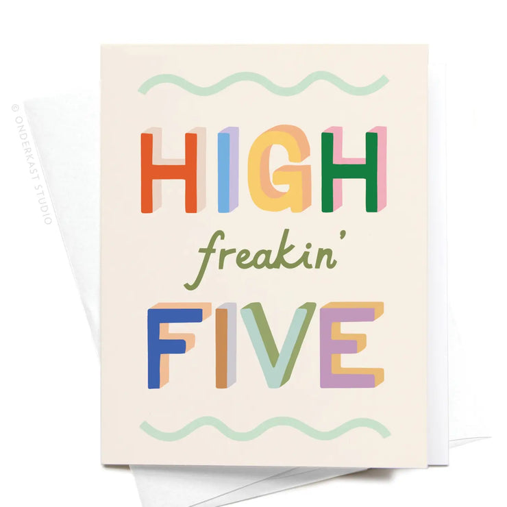 High Freakin’ Five