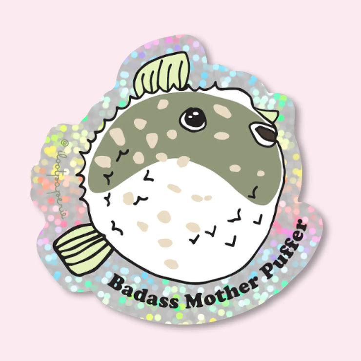 Glitter! Badass Mother Puffer Fish Sticker