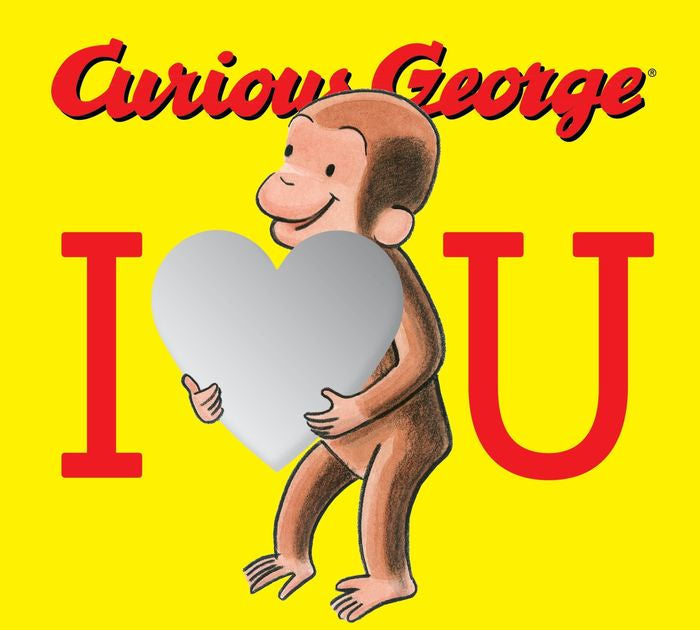 Curious George: I Love You with Mirrors