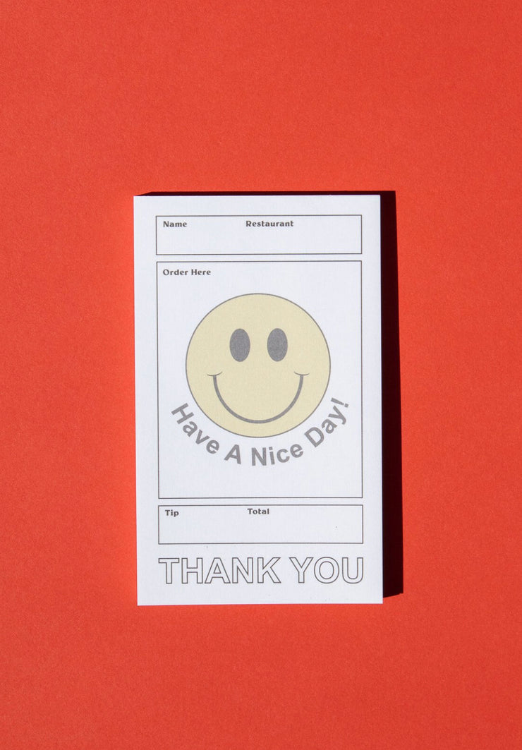 HAVE A NICE DAY - TAKEOUT ORDER NOTEPAD