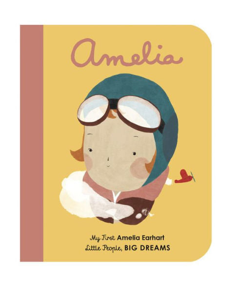 Amelia Earhart: Board Book.